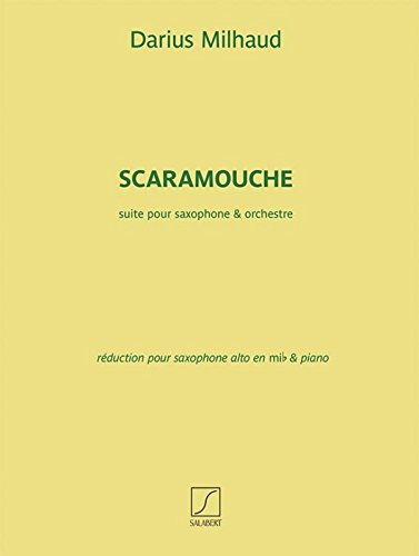 Darius Milhaud: Scaramouche (Alto Saxophone and Piano)