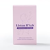 Listen B*tch Pregnancy Edition Affirmations | Affirmation Cards to Help Brave The Wonderfully Terrifying Journey of Pregnancy
