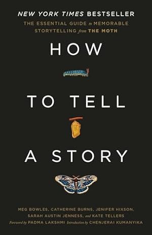 Book cover How to Tell a Story: The Essential Guide to Memorable Storytelling from The Moth