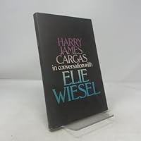 Harry James Cargas in conversation with Elie Wiesel 0809102072 Book Cover