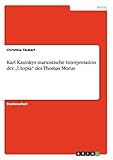utopia thomas morus inhaltsangabe  Karl Kautskys marxistische Interpretation der \