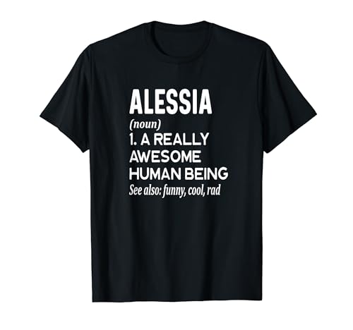 Alessia Name - Funny Name Definition - Dictionnaire du prénom T-Shirt