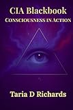 CIA Blackbook: Consciousness In Action