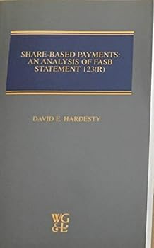 Paperback Share-based Payment: An Analysis of FASB Statement 123(R) Book