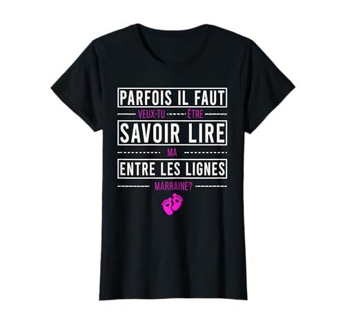 Demande Marraine Annonce Marraine Veux-tu être Ma Marraine T-Shirt