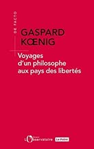 Download Voyages d'un philosophe aux pays des libertés PDF