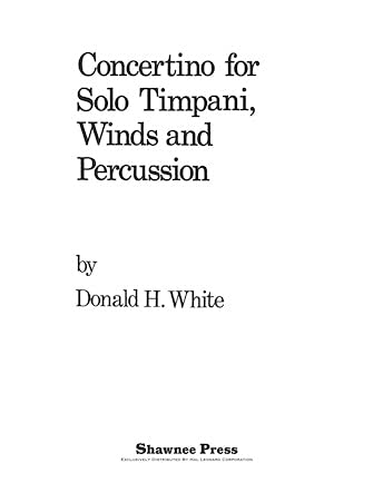 White: Concertino for Solo Timpani, Winds and Percussion
