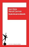 de Plus Loin Que La Melancolie: Essais 2252046988 Book Cover