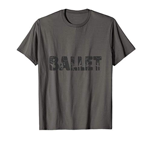 ballet para Mujer, Hombre y Ni�os/as con incre�ble dise�o Camiseta