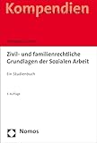  Zivil- und familienrechtliche Grundlagen der Sozialen Arbeit: Ein Studienbuch