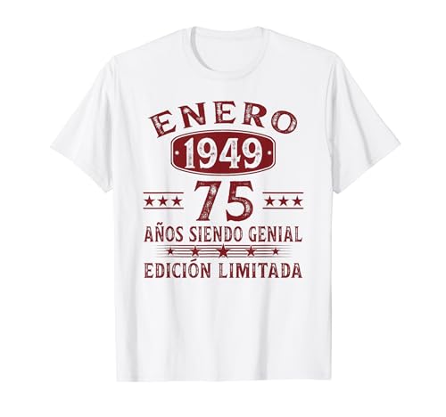 Enero 1949 Regalo 75 Años Cumpleaños Hombre Nacido En 1949 Camiseta