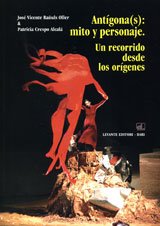Antígona(s): mito y personaje. Un recorrido desde los orígenes (Kleos)
