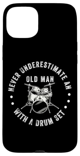 Funny Drummer Never Underestimate Old Man �h�����Z�b�g�~���[�W�b�N �X�}�z�P�[�X iPhone 15 Plus �p