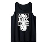 Bruder Muss Los und Groß