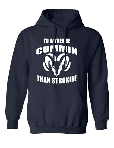 ALLNTRENDS I'd Rather Be Cummin Than Strokin Hoodie Funny Pullover Sweatshirt