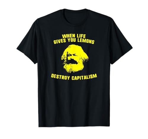 Cuando la vida te da limones destruir el capitalismo Karl Marx Camiseta
