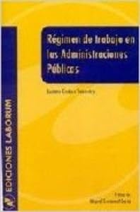 Regimen de trabajo en las a...