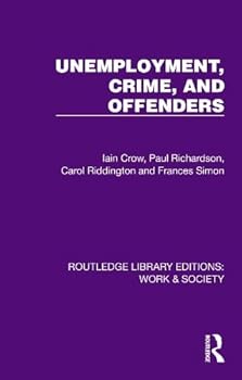 Paperback Unemployment, Crime, and Offenders Book