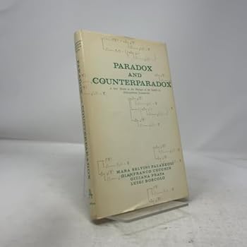 Hardcover Paradox And Counterparadox : A New Model In The Therapy Of The Family In Schizophrenic Transaction Book