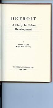 Detroit: A study in urban development