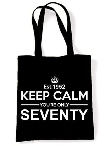 Tribal T-Shirt Women's Keep Calm Your Only Seventy 70th Birthday Tote Shoulder Bag One Size Black