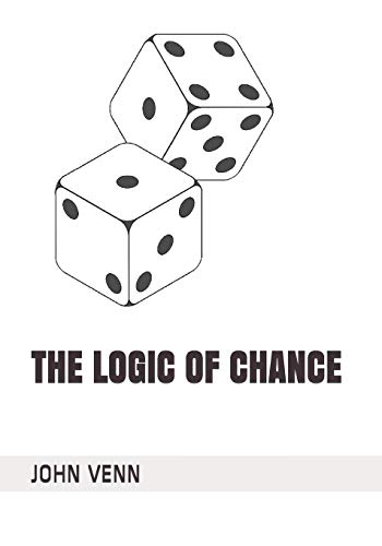 THE LOGIC OF CHANCE
