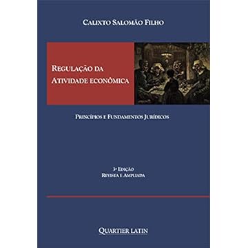 Capa do livro Regulação da Atividade Econômica; Princípios e Fundamentos Jurídicos