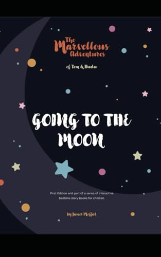 The Marvelous Adventures Of Tom & Dudu: Going To The Moon
