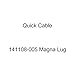 Quick Cable 141108-005 Magna Lug