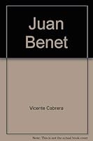 Juan Benet (Twayne's world authors series) 0805765328 Book Cover