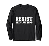 Photo Gallery resist the slave mind maglia a manica Photo Gallery resist the slave mind maglia a manica