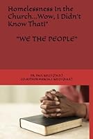 Homelessness in the Church... Wow, I Didn't Know That! 1726699994 Book Cover