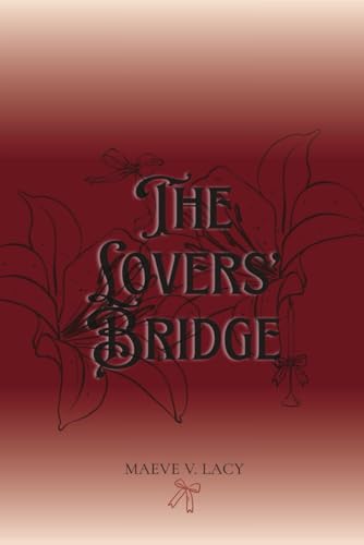 The Lovers' Bridge (The Liminal)