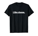 Photo Gallery i like cheese minimalist cheese lover detto divertente maglietta Photo Gallery i like cheese minimalist cheese lover detto divertente maglietta