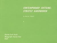 Contemporary Costume: Strictly Handwoven B0007ELNBE Book Cover