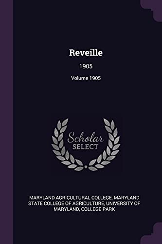 Reveille: 1905; Volume 1905