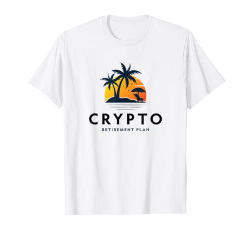 Crypto Mi plan de jubilación, Inversión divertida Camiseta