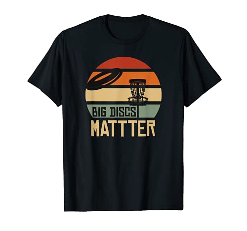 Big Discs Matter Funny Disc Golf Frisbee Golfer Vintage Sonne T-Shirt