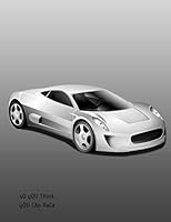 So You Think You Can Race: fast cars/sports cars/vintage cars sketch book with 100 pages size 7.44 x 9.69 1727216997 Book Cover