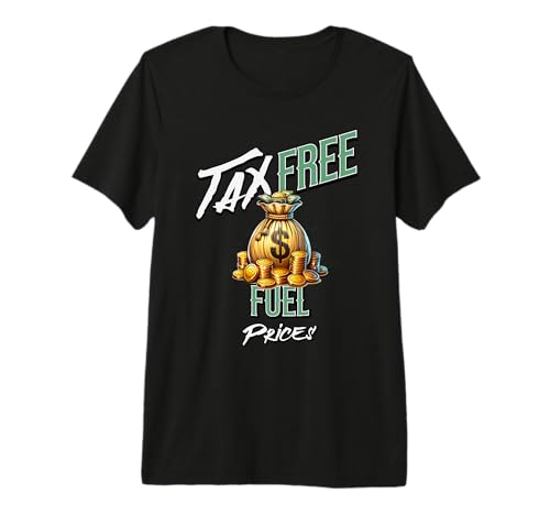 Tax Free Fuel Prices Political Economic Reform Statement Premium Tri-blend T-Shirt
