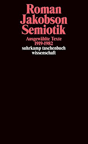 Semiotik: Ausgewählte Texte 1919-1982 (suhrkamp taschenbuch wissenschaft) Semiotik: Ausgewählte Texte 1919-1982 (suhrkamp taschenbuch wissenschaft)