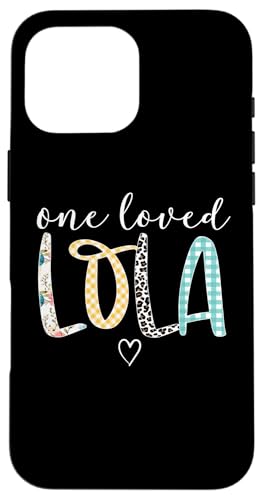 Lola Gifts Women One Loved Lola Mother's Day X}zP[X iPhone 16 Pro Max p