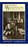 Bernard Berenson: The Making of a Legend