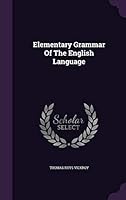 Elementary Grammar Of The English Language... 1342431227 Book Cover