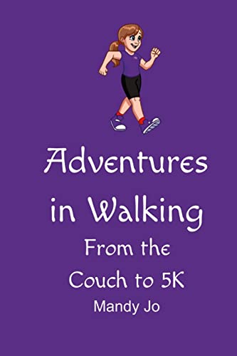 Adventures in Walking: From the Couch to 5K