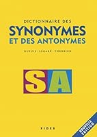 Dictionnaire des synonymes et des antonymes 2762124441 Book Cover