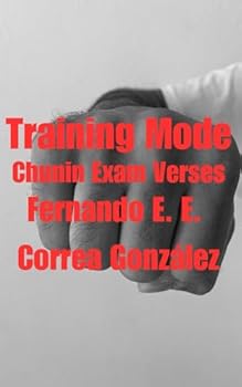 Training Mode: Chunin Exam Verses (Spanish Edition)
