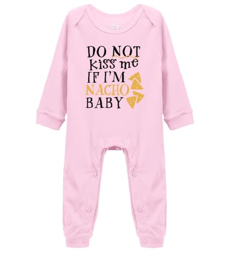 Do Not Kiss Me If I'm Nacho Baby Unisex Infant Newborn Organic Bodysuit Romper