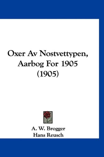 Oxer AV Nostvettypen, Aarbog for 1905 (1905)