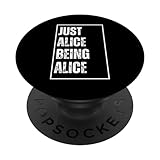 Photo Gallery just alice being alice - divertente nome scherzo compleanno popsockets popgrip intercambiabile Photo Gallery just alice being alice - divertente nome scherzo compleanno popsockets popgrip intercambiabile